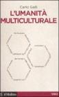 L' umanit� multiculturale