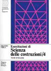 Esercitazioni di scienza delle costruzioni vol.4