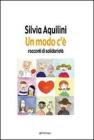 Un modo c'�. Racconti di solidariet�