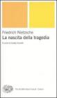 La nascita della tragedia
