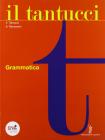 Il Tantucci. Grammatica. Con espansione online. Per i Licei e gli Ist. magistrali