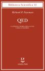 QED. La strana teoria della luce e della materia