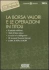 La borsa valori e le operazioni in titoli. eBook