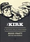 Il rifugio della montagna. Sgt. Kirk vol.4