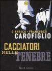 Cacciatori nelle tenebre. eBook