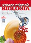 Scienze integrate. Biologia. Con espansione online. Per le Scuole superiori