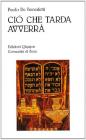 Ci� che tarda avverr�