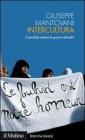 Intercultura. � possibile evitare le guerre culturali?