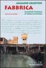 Fabbrica. Con CD Audio