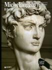 Michelangelo. Il David