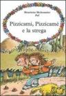 Pizzicam�, Pizzicam� e la strega