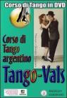 Vals. Corso di Tango argentino. Video corso. DVD. Con libro vol.3