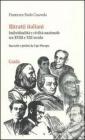 Ritratti italiani. Individualit� e civilt� nazionale tra XVIII e XXI secolo
