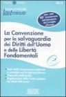 La Convenzione per la salvaguardia dei Diritti dellUomo e delle Libert� Fondamentali. eBook