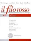 Il filo rosso. Antologia e storia della letteratura italiana ed europea. Con espansione online. Per le Scuole superiori vol.3