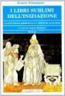 I libri sublimi dell'iniziazione