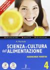 Scienza e cultura dell'alimentazione. Con espansione online. Per le Scuole superiori