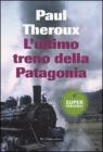 L' ultimo treno della Patagonia