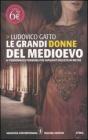 Le grandi donne del Medioevo. eBook