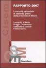 Rapporto 2007. La scuola secondaria di secondo grado della provincia di Milano. eBook
