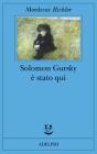 Solomon Gursky � stato qui
