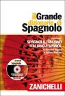 Il Grande dizionario di spagnolo. Dizionario spagnolo-italiano, italiano-spagnolo. Con aggiornamento online