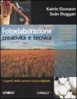 Fotoelaborazione: creativit� e tecnica