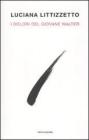 I dolori del giovane Walter. eBook