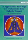 Le applicazioni dello yoga nel trattamento delle malattie comuni