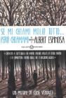 Se mi chiami mollo tutto... per� chiamami