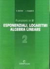 Funzioni in R. Per il Liceo scientifico vol.2