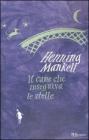 Il cane che inseguiva le stelle. eBook