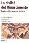 La civilt� del Rinascimento. Pagine di letteratura italiana