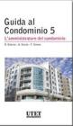 Amministrazione e gestione del condominio