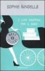 I love shopping per il baby. eBook