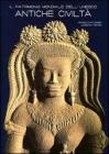 Il patrimonio mondiale dell'Unesco. Antiche civilt�