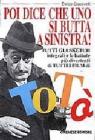 Poi dice che uno si butta a sinistra