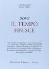 Dove il tempo finisce