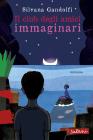 Il club degli amici immaginari. eBook