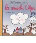 Autunno con la nuvola Olga