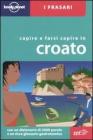 Capire e farsi capire in croato