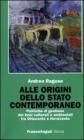 Alle origini dello Stato contemporaneo. Politiche di gestione dei beni culturali e ambientali tra Ottocento e Novecento. eBook