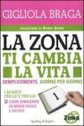 La Zona ti cambia la vita. eBook