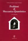 Problemi di meccanica quantistica