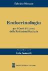 Endocrinologia per i corsi di laurea delle professioni sanitarie