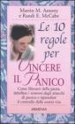Le dieci regole per vincere il panico