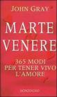 Marte & Venere. 365 modi per tener vivo l'amore