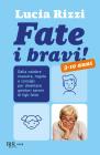 Fate i bravi! eBook