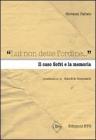 �Lui non dette l'ordine...� Il caso Sofri e la memoria