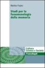 Studi per la fenomenologia della memoria. eBook
